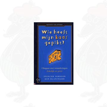 Management boek: Wie heeft mijn kaas gepikt?